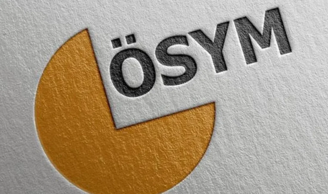 Ölçme, Seçme ve Yerleştirme Merkezi (ÖSYM), 2 Ağustos 2026 tarihinde