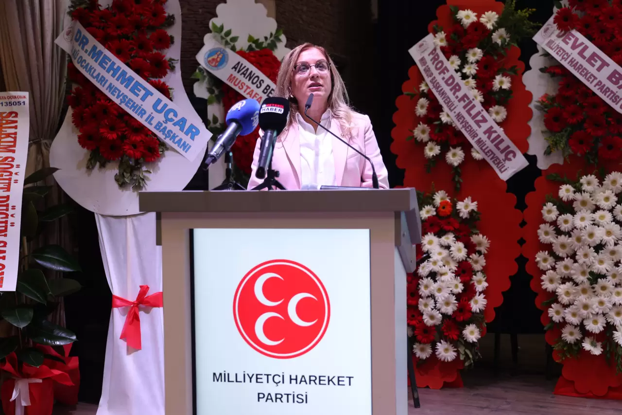 MHP Grup Başkanvekili ve Nevşehir Milletvekili Filiz Kılıç, MHP Nevşehir