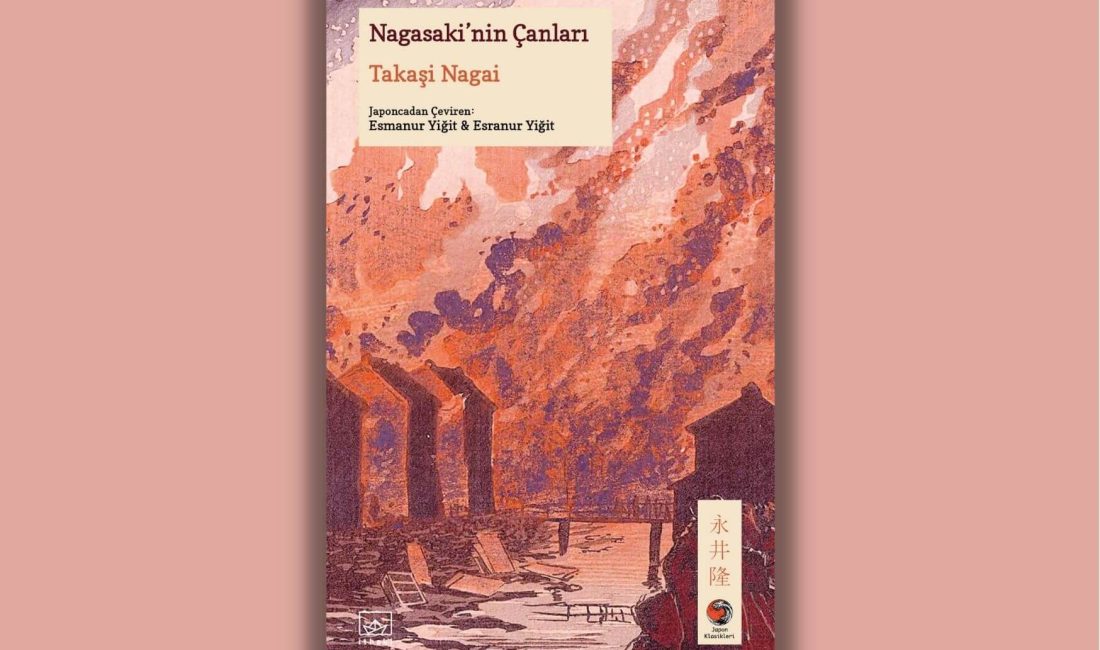 Takashi Nagai’nin Nagasaki’nin Çanları üzerine Bazı felaketleri anlamak için yalnızca